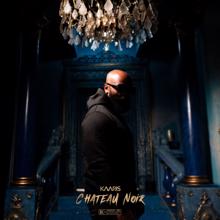 Kaaris: 2.7.0 : Château Noir