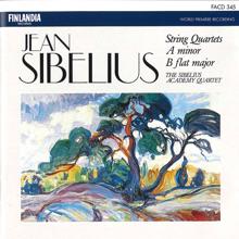 The Sibelius Academy Quartet: Jean Sibelius : String Quartets in A minor and B flat major