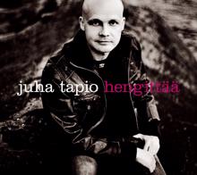 Juha Tapio: Hengittää