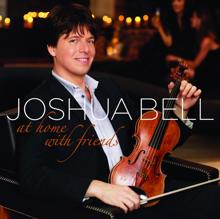 Joshua Bell: At Home With Friends