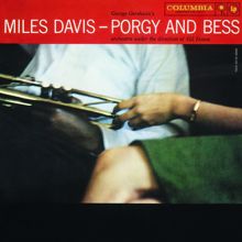 Miles Davis: Bess, You Is My Woman Now