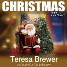 Teresa Brewer: The Gingerbread House