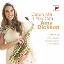 Amy Dickson: Catch Me If You Can