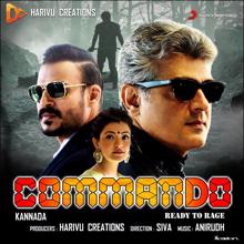 Anirudh Ravichander: Commando (Kannada) (Original Motion Picture Soundtrack)