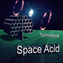 Technostat: Space Acid (Original Mix)