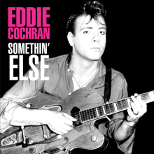 Eddie Cochran: Somethin' Else