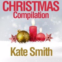 Kate Smith: Santa Claus Is Coming to Town