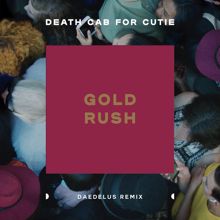 Death Cab for Cutie: Gold Rush (Daedelus Remix)