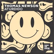 Thomas Newson: Aturdido (Extended Mix)