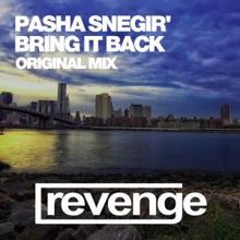 Pasha Snegir': Bring It Back