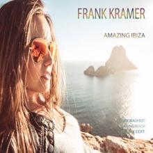 Frank Krämer: Amazing Ibiza (Beach Edit)