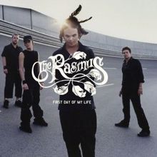 The Rasmus: First Day of My Life