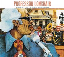 Professor Longhair: Rock'N Roll Gumbo