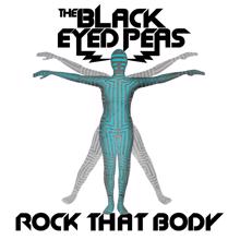 The Black Eyed Peas: Rock That Body (International Version)