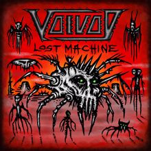Voivod: The Lost Machine