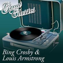 Bing Crosby & Louis Armstrong: Dardanella