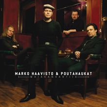 Marko Haavisto & Poutahaukat: Etsin