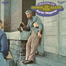 Porter Wagoner: Down In the Alley