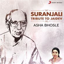 Asha Bhosle: Suranjali (Tribute to Jaidev)