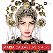 Maria Callas: Live & Alive