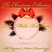 The Mills Brothers: Here Comes Santa Claus (Remastered)