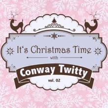 Conway Twitty: It's Christmas Time with Conway Twitty, Vol. 02