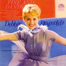 Debbie Reynolds: Fine And Dandy