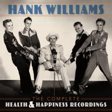 Hank Williams: When God Comes And Gathers His Jewels (Health & Happiness Show Three, October 1949)