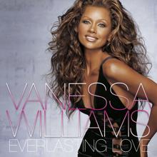 Vanessa Williams: Everlasting Love (U.S. Version)