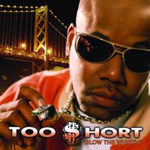 Too $hort: Nothing Feels Better