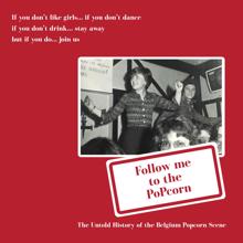 Various Artists: Follow Me to the Popcorn: The Untold History of the Belgium Popcorn Scene