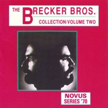 The Brecker Brothers: The Brecker Brothers Collection Vol.2