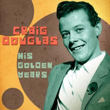 Craig Douglas: His Golden Years (Remastered)