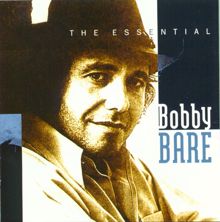 Bobby Bare: The Essential Bobby Bare