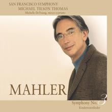 San Francisco Symphony: Mahler: Kindertotenlieder: II. "Nun seh' ich wohl"