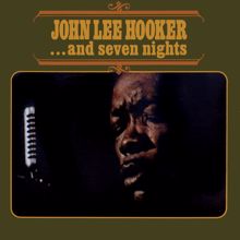 John Lee Hooker: It's Raining Here