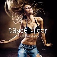 L.porsche: Dance Floor