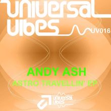 Andy Ash: Astro Travellin' Ep