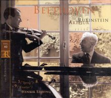 Arthur Rubinstein: Rubinstein Collection, Vol. 40: Beethoven: Piano Sonatas, Opp. 24, 30/3, 47 No. 5 ("Spring"); No. 8; No. 9 ("Kreutzer")