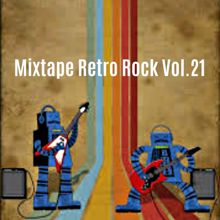 Various Artists: Mixtape Retro Rock, Vol. 21