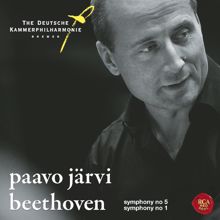 Paavo Järvi: Beethoven: Symphonies Nos. 5 & 1