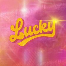 Jubël: Lucky (feat. Noa Kirel)