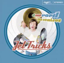 JetTricks: All One Word The Remixes