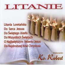 ks. Robert Zwirek: Litanie