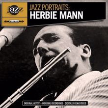 Herbie Mann: Jazz Portraits: Herbie Mann Digitally Remastered