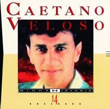 Caetano Veloso: Minha Historia