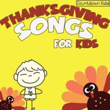 The Countdown Kids: Thanksgiving Songs for Kids (The Countdown Kids)