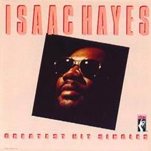 Isaac Hayes: Never Can Say Goodbye (45 Version) (Never Can Say Goodbye)