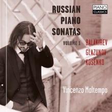 Vincenzo Maltempo: Balakirev, Glazunov, Kosenko: Russian Piano Sonatas Vol. 1