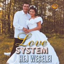 Love System: Hej wesele